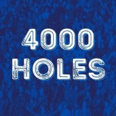 4,000 Holes